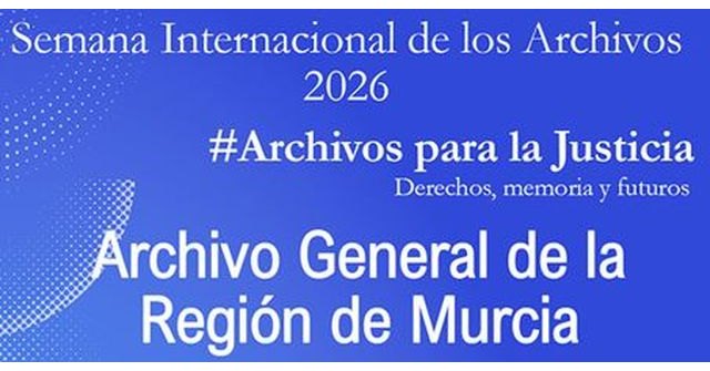 El Archivo General de la Región celebra la Semana Internacional 2026 con actividades sobre la memoria, los derechos y la justicia El Archivo General de la Región celebra la Semana Internacional 2026 con actividades sobre la memoria, los derechos y la justicia