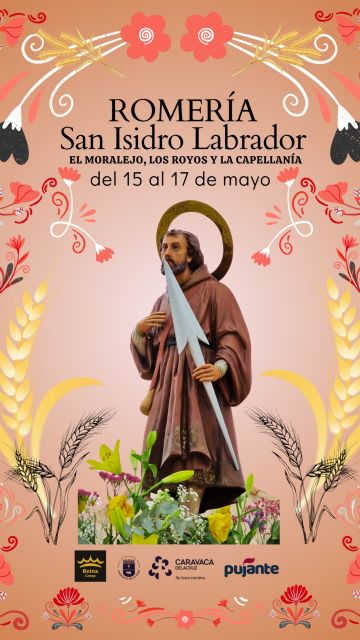 La Romería de San Isidro Labrador se celebrará del 15 al 17 de mayo entre El Moralejo, Los Royos y La Capellanía La Romería de San Isidro Labrador se celebrará del 15 al 17 de mayo entre El Moralejo, Los Royos y La Capellanía