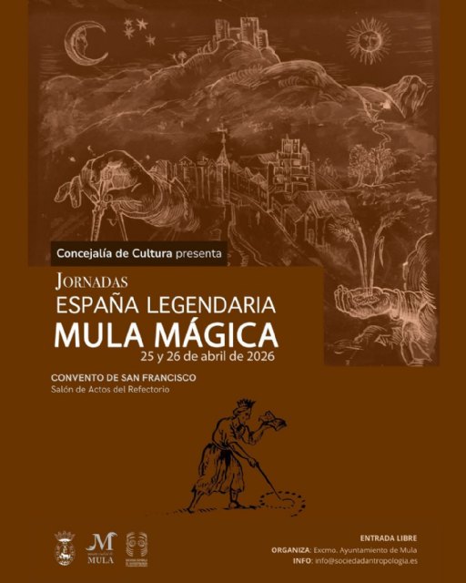 Mula acoge las Jornadas “España Legendaria: Mula Mágica” los días 25 y 26 de abril en el Convento de San Francisco Mula acoge las Jornadas “España Legendaria: Mula Mágica” los días 25 y 26 de abril en el Convento de San Francisco