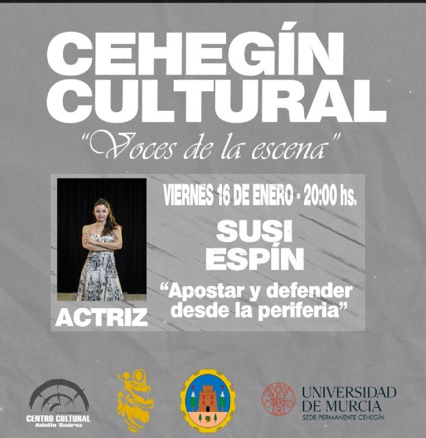 Este viernes arranca el Cehegín Cultural con la actriz ceheginera Susi Espín como protagonista de la primera conferencia Este viernes arranca el Cehegín Cultural con la actriz ceheginera Susi Espín como protagonista de la primera conferencia