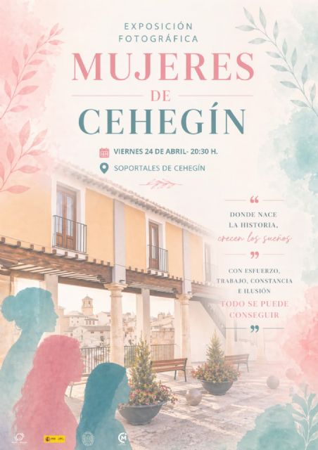Cehegín acoge este viernes la exposición fotográfica “Mujeres de Cehegín” en la Plaza del Castillo Cehegín acoge este viernes la exposición fotográfica “Mujeres de Cehegín” en la Plaza del Castillo