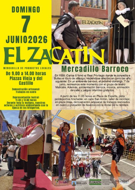 El mercadillo 'El Zacatín' de Bullas viajará al siglo XVII en su próxima edición El mercadillo 'El Zacatín' de Bullas viajará al siglo XVII en su próxima edición