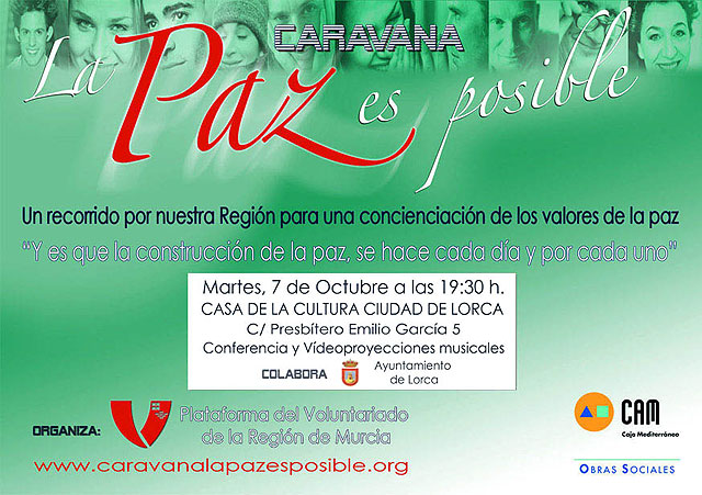 La Plataforma del Voluntariado de la Región de Murcia presenta en la Ciudad de Lorca los días 6 y 7 de octubre el Proyecto Caravana La Paz Es Posible - 1, Foto 1