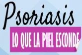 Lo que la piel esconde, exposicin divulgativa sobre la psoriasis