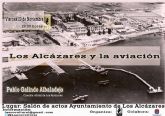 Charla: 'Los Alczares y la aviacin'