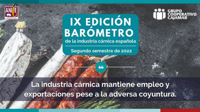 La industria cárnica mantiene empleo y exportaciones, pese a la adversa coyuntura - 1, Foto 1