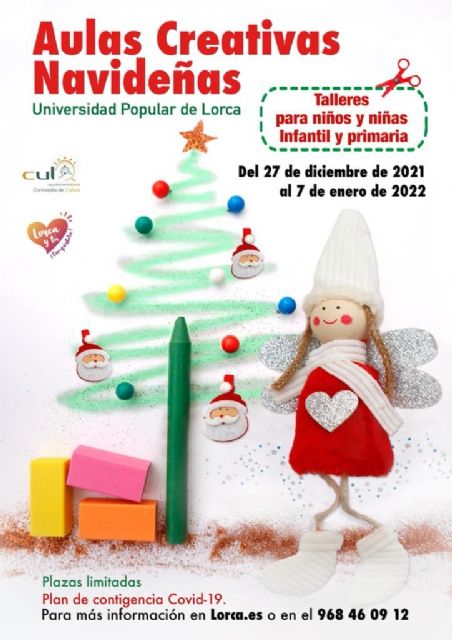 El Ayuntamiento de Lorca abre el plazo para nueva edición de las 'Aulas Creativas Navideñas' de la Universidad Popular que se impartirán del 27 de diciembre al 7 de enero - 1, Foto 1