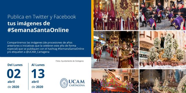 UCAM Cartagena impulsa una #SemanaSantaOnline - 1, Foto 1