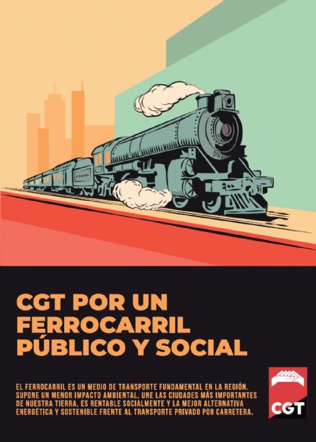 Mesa informativa de CGT contra las privatizaciones y el deterioro del ferrocarril en Murcia - 1, Foto 1