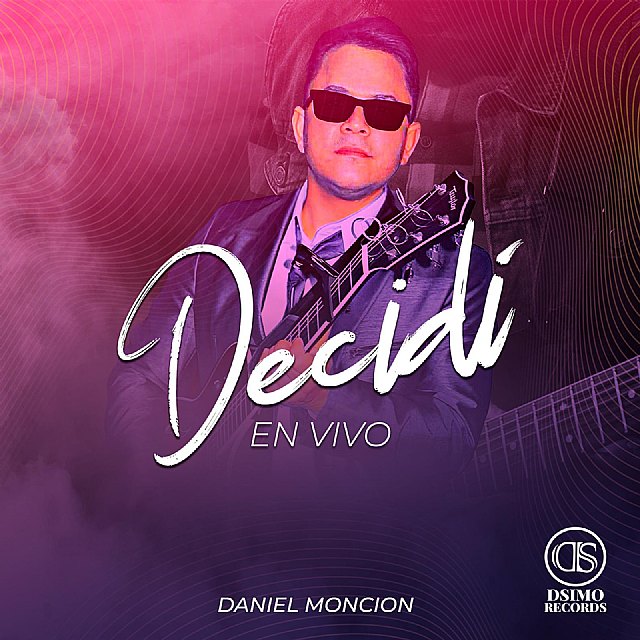 Daniel Monción estrena su sencillo Decidí en Vivo - 1, Foto 1