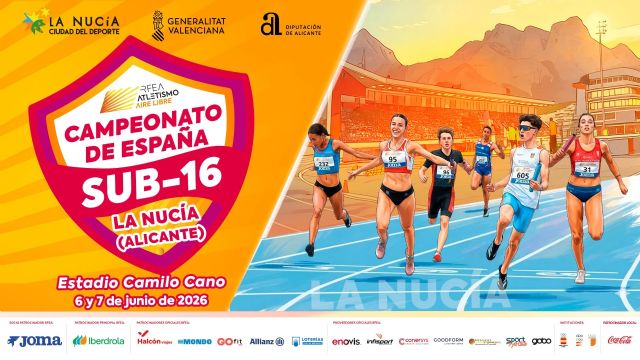 Campeonato de España Sub16 Aire Libre La Nucía 2026 Campeonato de España Sub16 Aire Libre La Nucía 2026