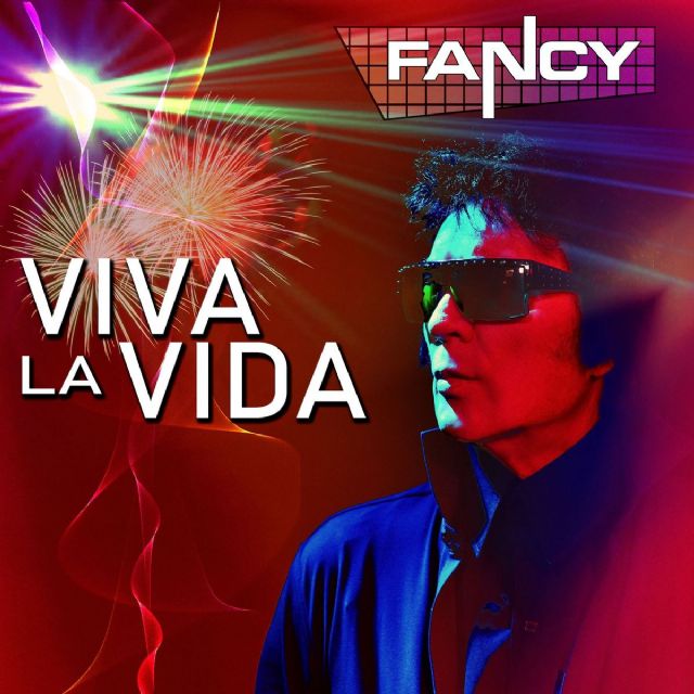 El icono musical de los años 80 FANCY, regresa con su nuevo single Viva La Vida - 1, Foto 1