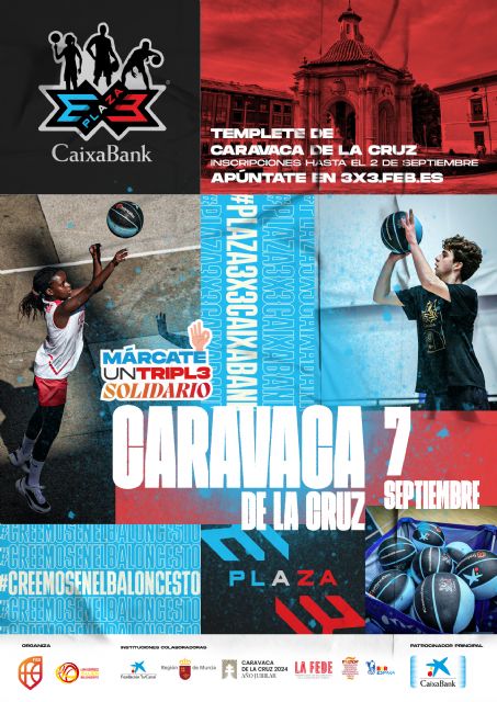 Caravaca acoge este sábado el Plaza 3x3 Caixabank, el torneo de baloncesto amateur más importante de España - 1, Foto 1