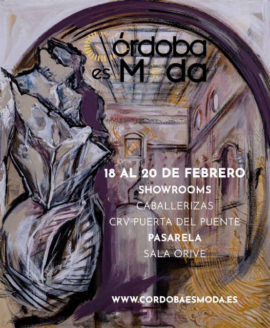 La primera edición de Córdoba es Moda aúna diseñadores de moda cordobeses en el entorno único del Casco Histórico del 18 al 20 de febrero - 1, Foto 1