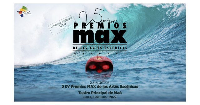 25 Premios Max | ´Donde el mar te crea´, lema de los XXV Premios Max - Menorca - 1, Foto 1