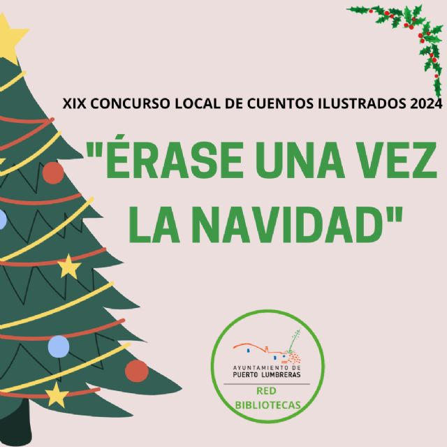 La Biblioteca Municipal de Puerto Lumbreras organiza el XIX Concurso Local de Cuentos Ilustrados 'Érase una vez la Navidad' - 1, Foto 1