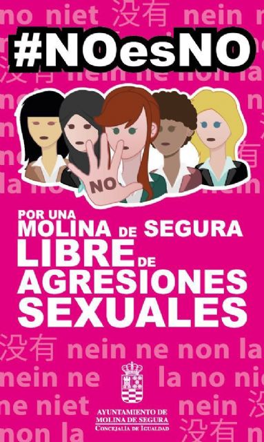 El Ayuntamiento de Molina de Segura pone en marcha la campaña #NOesNO contra las agresiones sexuales en fiestas - 1, Foto 1