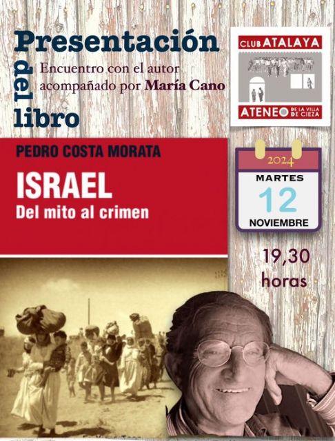 Pedro Costa presenta Israel: del mito al crimen en el Club Atalaya - 1, Foto 1