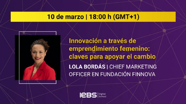 IEBS celebra un seminario gratuito para impulsar el emprendimiento femenino - 1, Foto 1