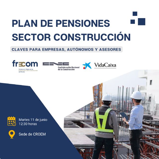 FRECOM hace un llamamiento a las empresas de construcción para que se sumen al Plan de Pensiones sectorial - 1, Foto 1