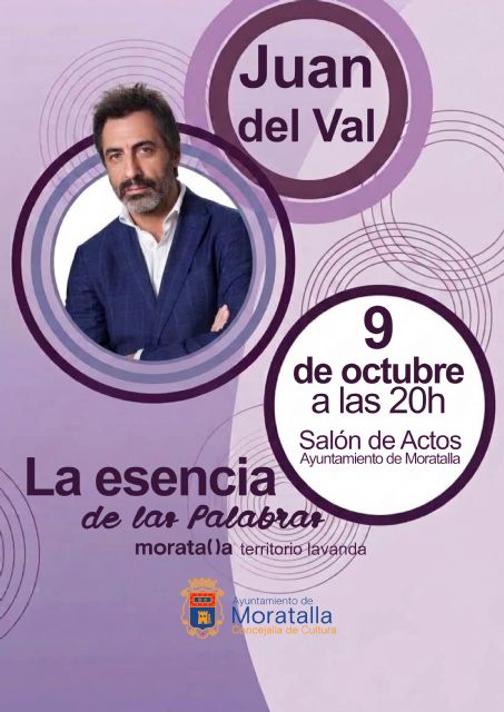 Juan del Val inaugura 'La esencia de la palabras' de Moratalla 2026 Juan del Val inaugura 'La esencia de la palabras' de Moratalla 2026