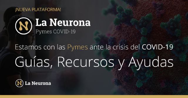 La Neurona crea la primera plataforma de recursos para las pymes ante el COVID-19 - 1, Foto 1