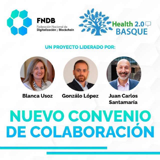 Acuerdo de colaboración entre Health 2.0 Basque y la Federación Nacional de Digitalización y Blockchain - 1, Foto 1