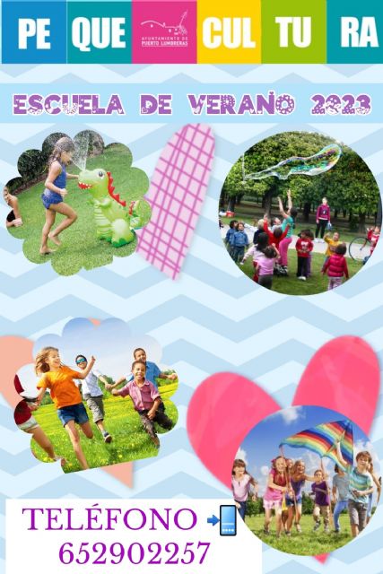 Abierto el plazo de inscripción para la Escuela de Verano de la Red Municipal de Guarderías de Puerto Lumbreras - 1, Foto 1