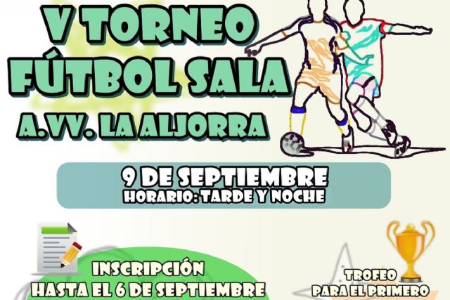 El Torneo de Futbol Sala de La Aljorra celebra este sabado su quinta edicion - 1, Foto 1