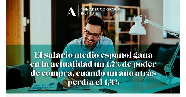 El salario medio español gana en la actualidad un 1,7% de poder de compra, cuando un año atrás perdía el 1,4%, según Adecco - 1, Foto 1