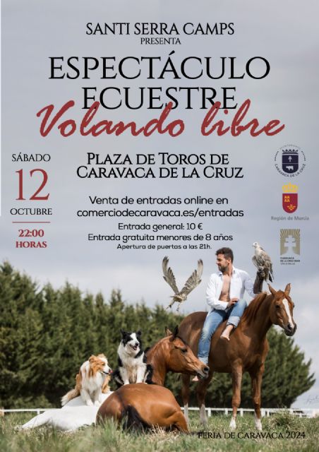 El reconocido domador de caballos en libertad Santi Serra llega a Caravaca este sábado con su sorprendente espectáculo ´Volando libre´ - 1, Foto 1