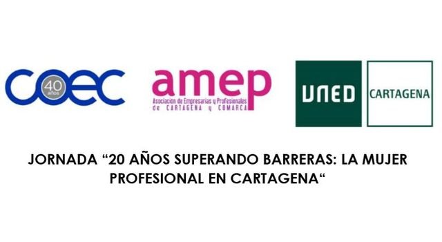 COEC, AMEP y UNED organizan una jornada para hablar de los últimos 20 años de la mujer profesional en Cartagena - 1, Foto 1