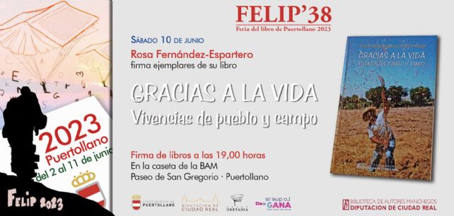 Mañana sábado, Rosa Fernández-Espartero firmará ejemplares de su libro Gracias a la vida. Vivencias de pueblo y campo en la FELIP'38 - 1, Foto 1