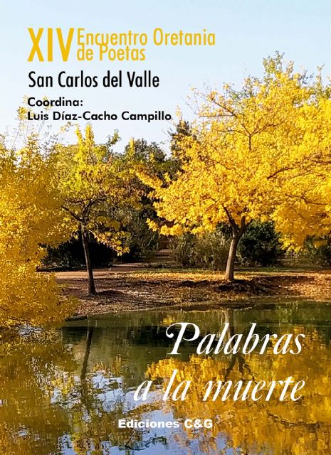 Los colores para el XIV Encuentro Oretania de Poetas Palabras a la muerte que se celebrará en San Carlos del Valle en el mes de octubre - 1, Foto 1