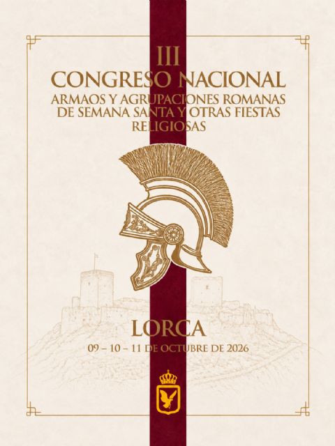 El Paso Blanco reunirá en Lorca a agrupaciones romanas de toda España en el III Congreso Nacional de Armaos y Agrupaciones Romanas El Paso Blanco reunirá en Lorca a agrupaciones romanas de toda España en el III Congreso Nacional de Armaos y Agrupaciones Romanas