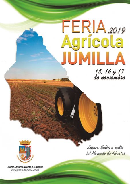 La Feria Agrícola de Jumilla 2019 se celebrará del 15 al 17 de noviembre - 1, Foto 1