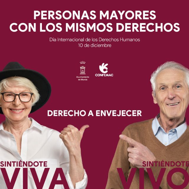 Murcia se suma a la campaña de CONFEMAC reivindicando para las personas mayores los mismos derechos que los del resto de la ciudadanía - 1, Foto 1