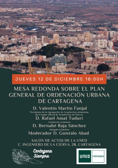 Cartagena Siempre celebrará una mesa redonda sobre el Plan General de Ordenación Urbana - 1, Foto 1