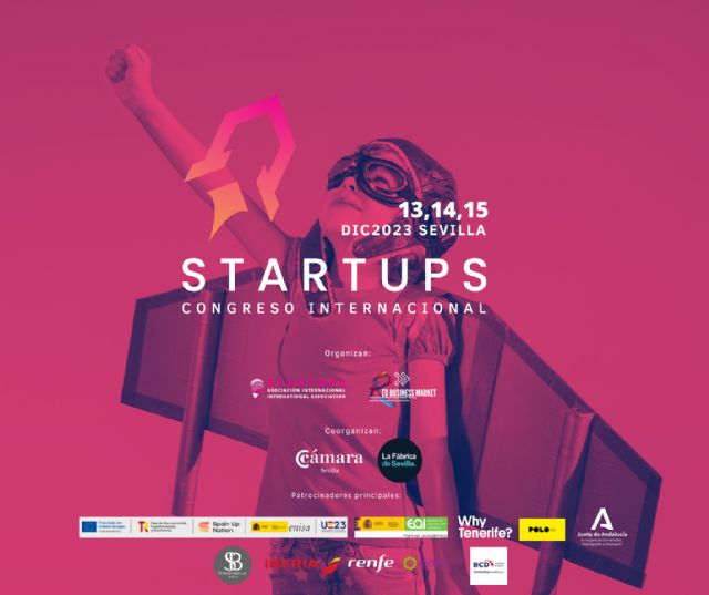 El mayor Congreso del Ecosistema Internacional Startup se desarrollará en Sevilla durante los días 13, 14 y 15 de Diciembre - 1, Foto 1