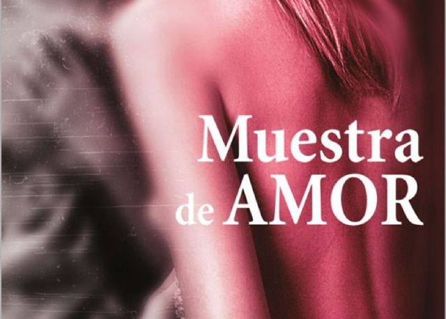 El programa Leer, Pensar, Imaginar presenta la novela ´Muestra de amor´ de la autora cartagenera Ana Jerez - 1, Foto 1