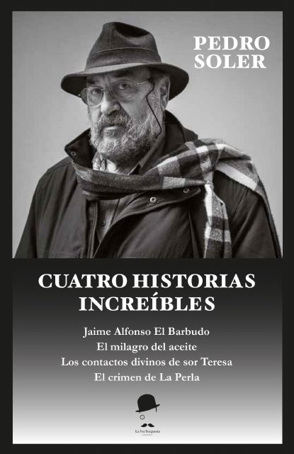 Cuatro historias increíbles de Pedro Soler - 2, Foto 2