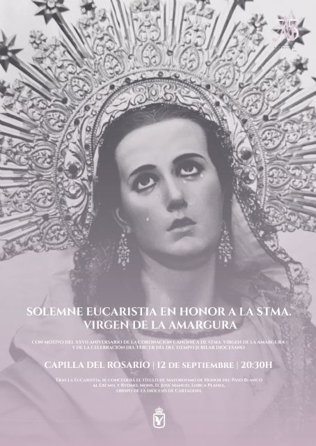 La Virgen de la Amargura recibirá a los blancos en besamanos dentro de los actos del Tiempo Jubilar - 3, Foto 3