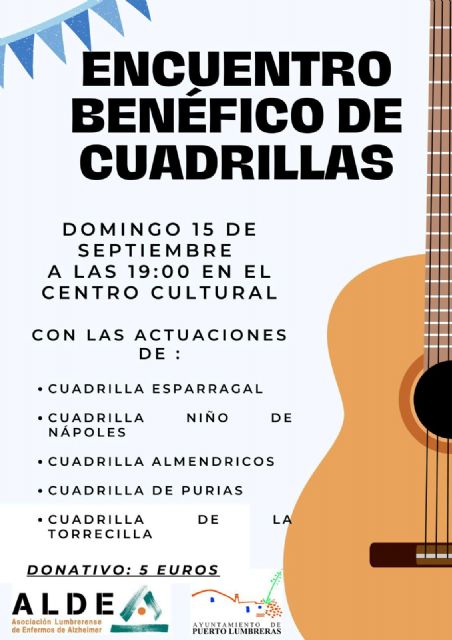 El Centro Cultural de  Puerto Lumbreras acogerá el Encuentro Benéfico de Cuadrillas el domingo, 15 de septiembre - 1, Foto 1