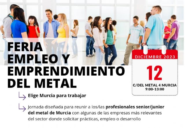 FREMM celebra el 12D la Feria del Empleo y Emprendimiento del Metal de Murcia - 1, Foto 1