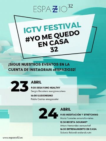 ESPAZIO32 regala a sus seguidores el #YOMEQUEDOENCASA32, el IGTV Festival con el que busca amenizar el confinamiento - 1, Foto 1