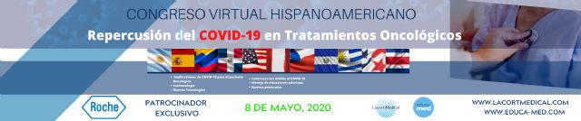 Lacort Medical y Educa-Med anuncian el Congreso Virtual Hispanoamericano COVID 19 y Cáncer - 1, Foto 1