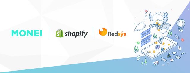 La pasarela de pagos MONEI conecta Shopify con todos los bancos españoles gracias a un acuerdo con Redsys - 1, Foto 1