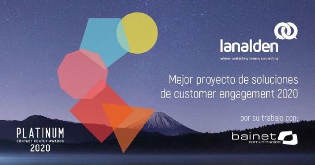 Lanalden recibe con Bainet el premio al Mejor Proyecto a la Innovación Tecnológica en Customer Engagement - 1, Foto 1