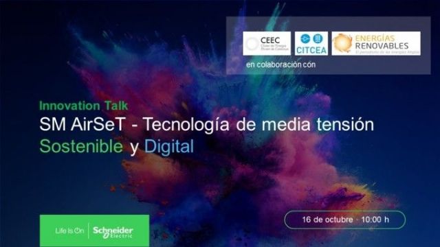 La nueva tecnología sin gas SF6 de Schneider Electric centra la próxima Innovation Talk - 1, Foto 1