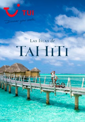 TUI y Tahiti Tourism se unen para promocionar Las Islas de Tahiti - 1, Foto 1